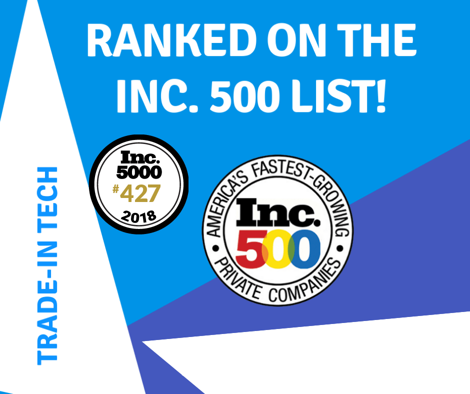 Trade-In Tech. Inc. 500 List Honoree